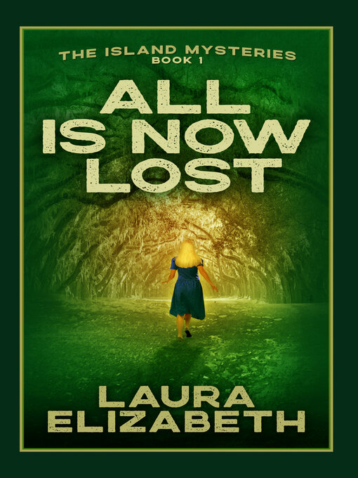 Title details for All Is Now Lost by Laura Elizabeth - Available